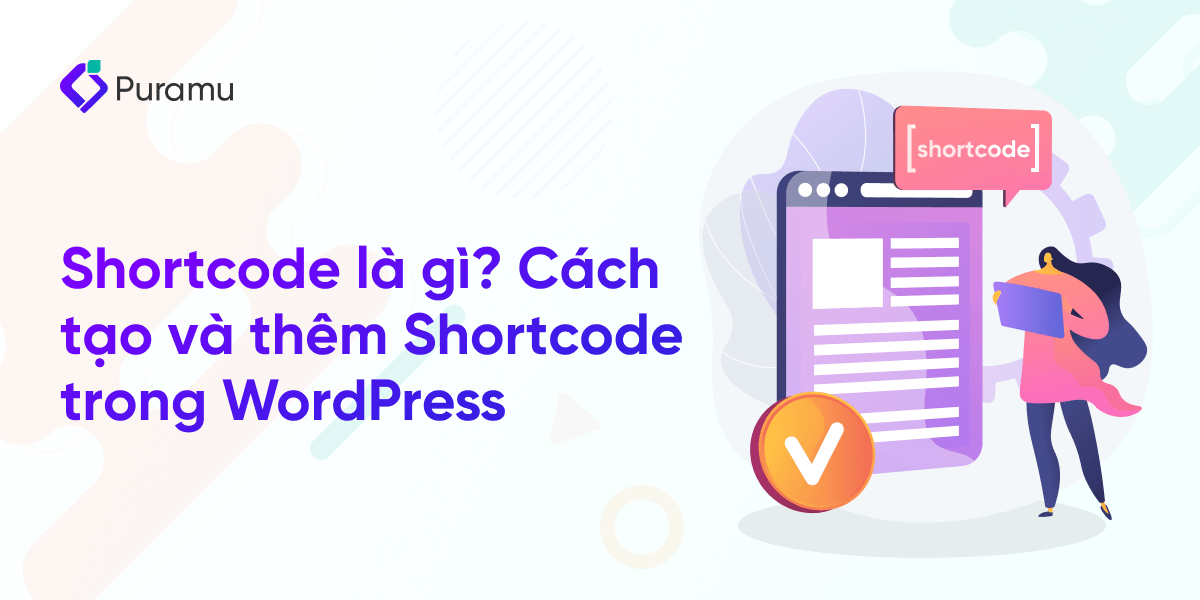 WordPress shortcode là gì?